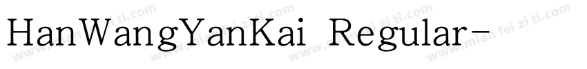 HanWangYanKai Regular字体转换